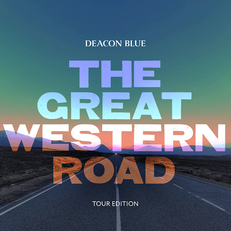 Deacon Blue - The great western road (Limited Edition CD)