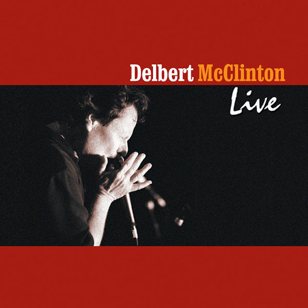 Delbert McClinton - Live (CD)
