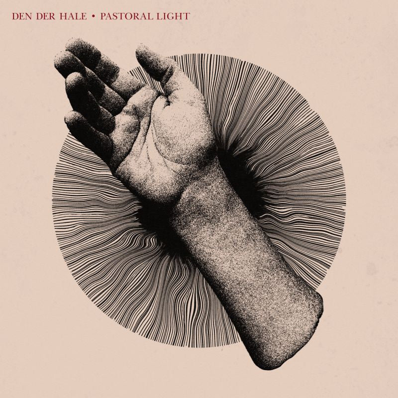 Den Der Hale - Pastoral light (LP)