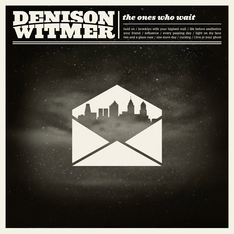 Denison Witmer - The ones who wait (CD)