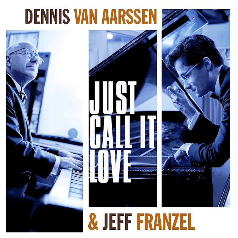 Dennis Van Aarssen & Jeff Frenzel - Just call it love (Digipak CD)