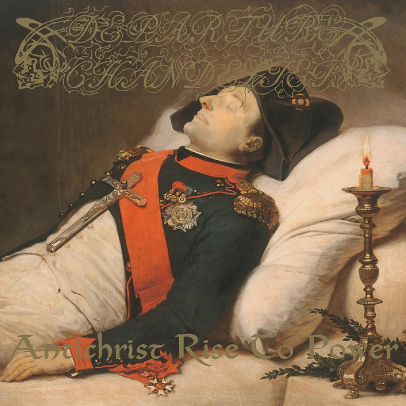 Departure Chandelier - Antichrist rise to power (CD)