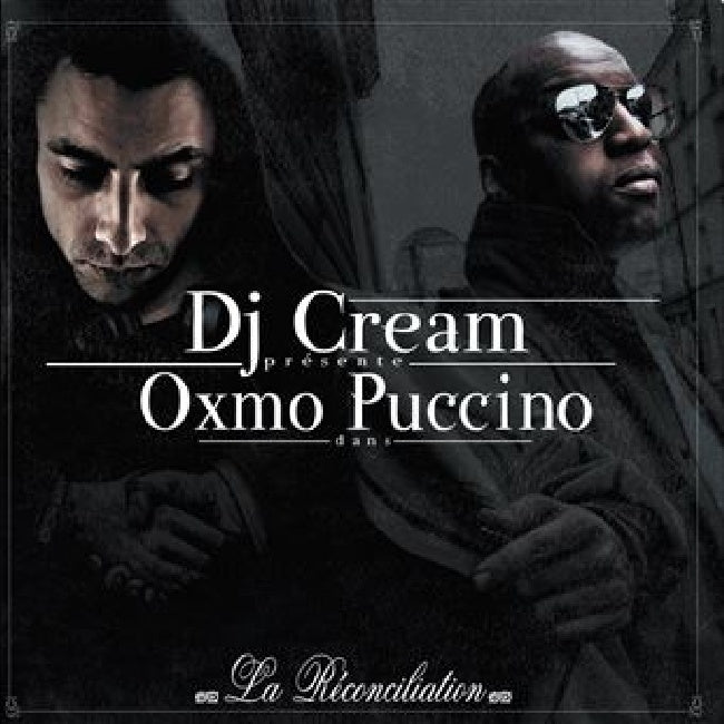 Oxmo Puccino & Dj Cream - La reconciliation (LP)