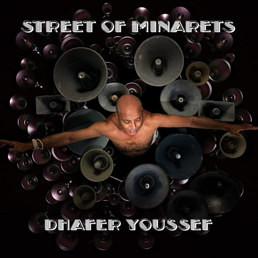 Dhafer Youssef - Street of minarets (CD)