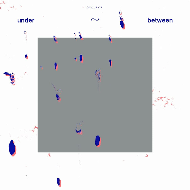Dialect - Under-between (White Vinyl, Coloured Vinyl LP)