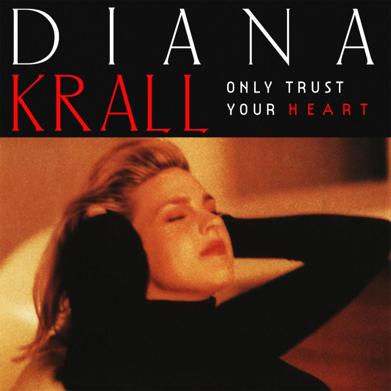 Diana Krall - Only trust your heart (180g, High Quality, Reissue LP)