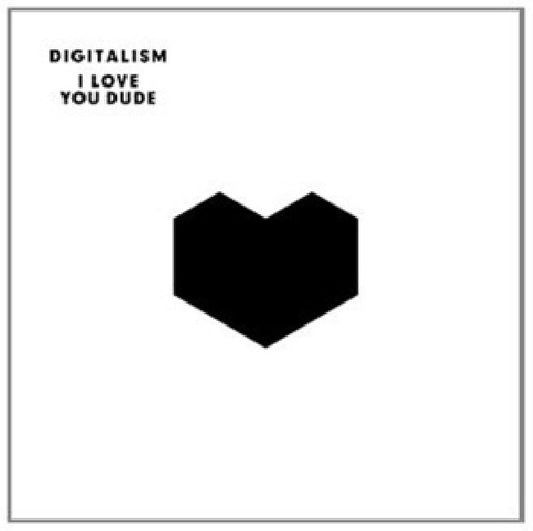 Digitalism - I love you, dude (CD)
