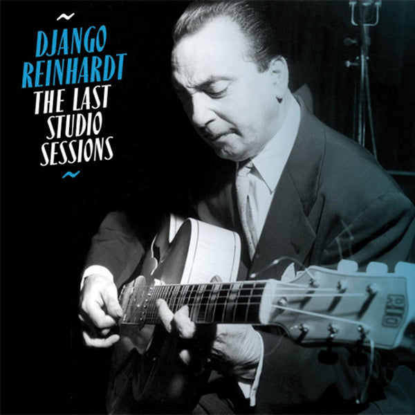 Django Reinhardt - The last studio sessions (CD)