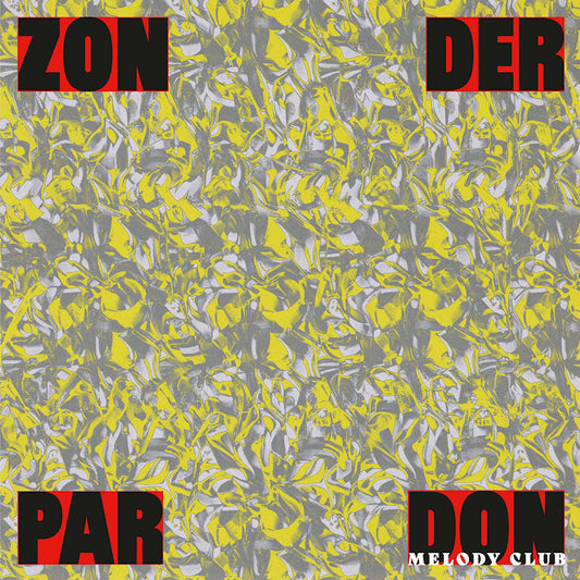 Don Melody Club - Zonder pardon (12-inch maxi-single)