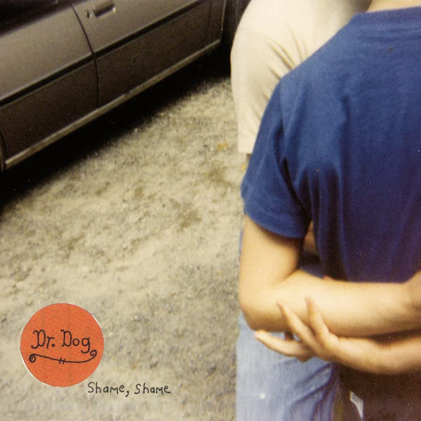 Dr. Dog - Shame, shame (Gatefold Sleeve LP)
