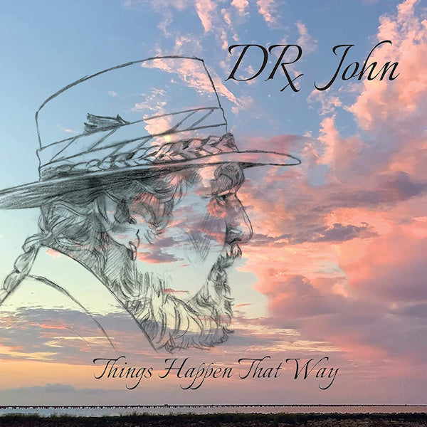 Dr. John - Things happen that way (.. Way / 180gr., High Quality, Gatefold Sleeve LP)