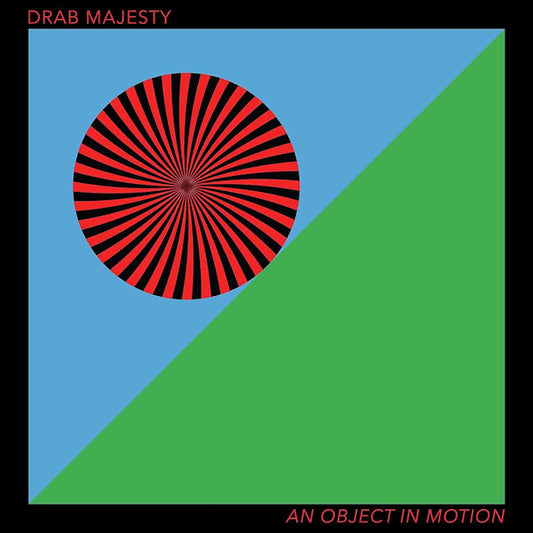 Drab Majesty - An object in motion (CD)