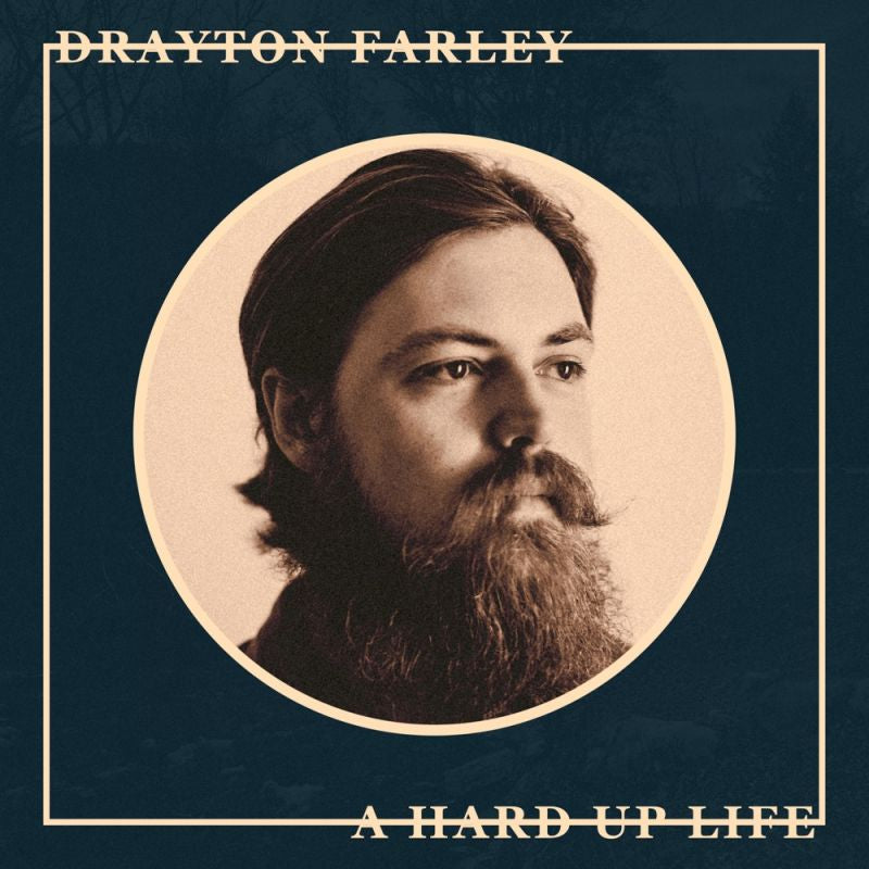 Drayton Farley - A hard up life (LP)