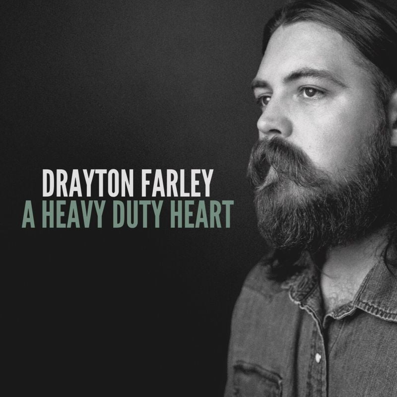 Drayton Farley - A heavy duty heart (LP)