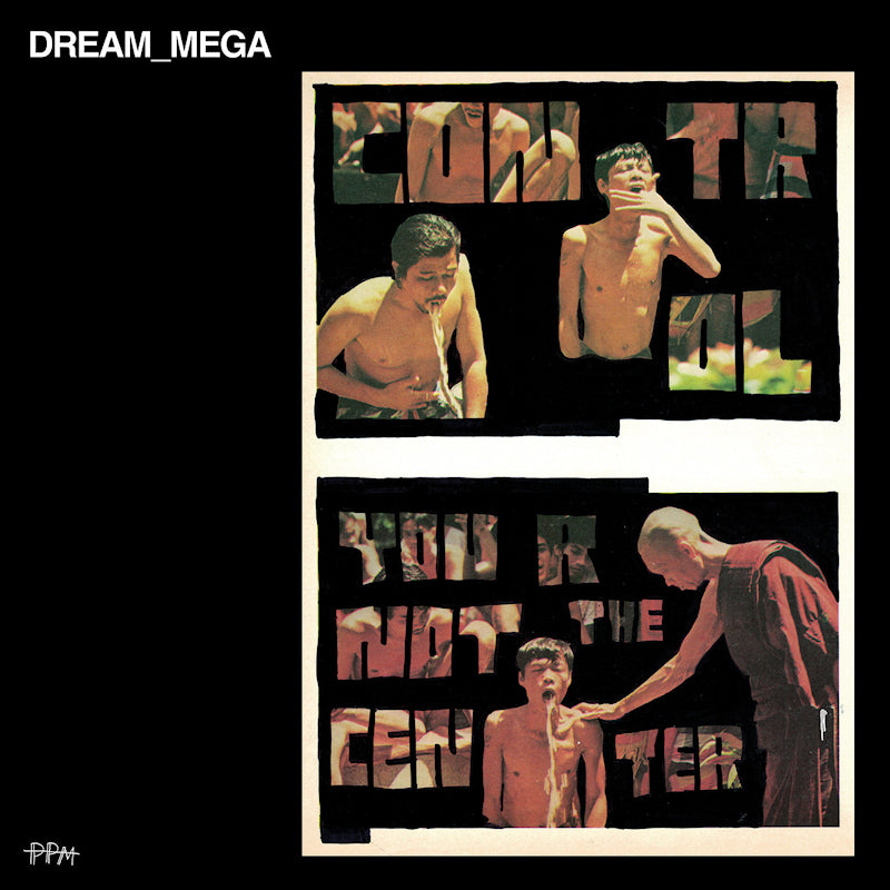Dream_mega - Control / you are not the center (LP)