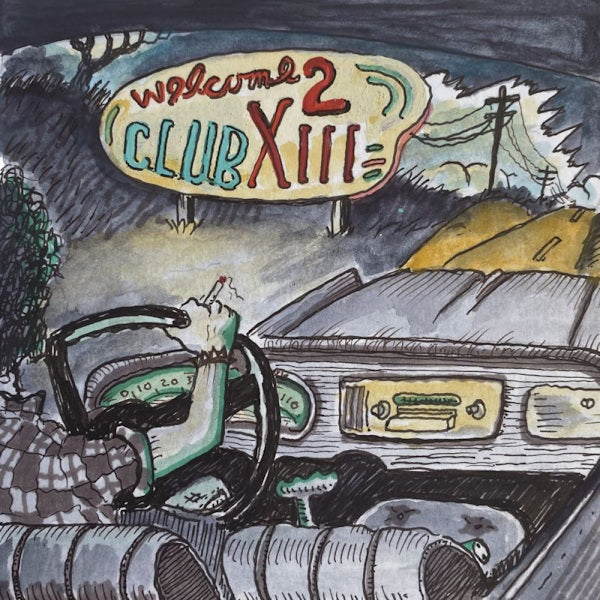 Drive-By Truckers - Welcome 2 club XIII (6965025 CD)