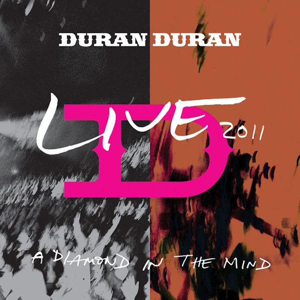 Duran Duran - A diamond in the mind: live 2011 (Live 2011 LP)