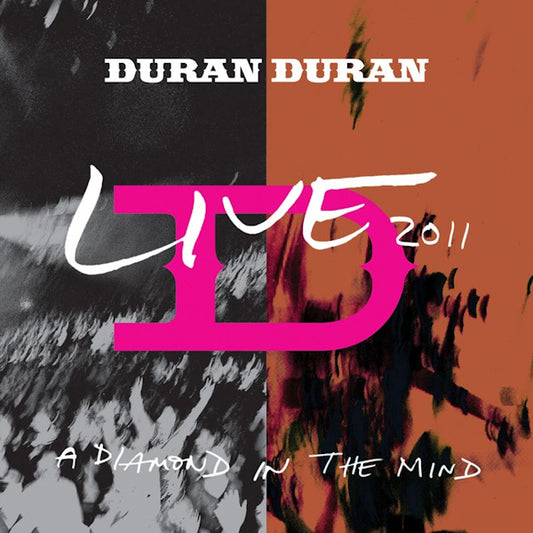 Duran Duran - A diamond in the mind: live 2011 (.. Mind - Live 2011, Digipak CD)