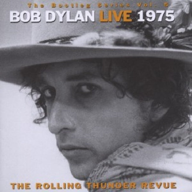 Bob Dylan - Bootleg series vol. 5 (Live 1975 - the Rolling Thunder Revue CD)