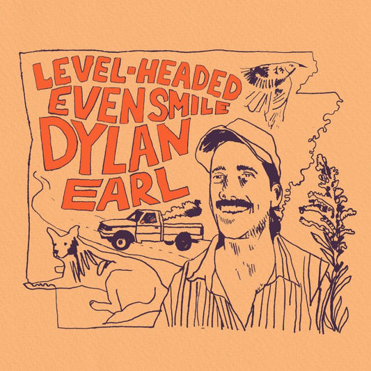 Dylan Earl - Level-headed even smile (Coloured Vinyl, Limited Edition LP)