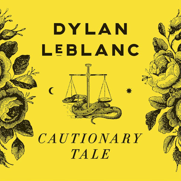Dylan LeBlanc - Cautionary tale (LP)