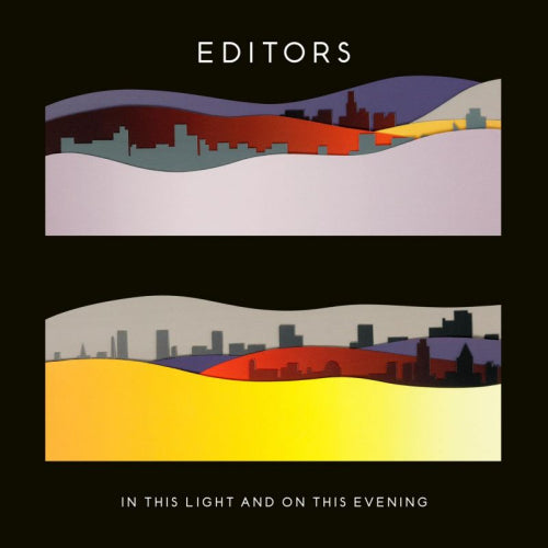 Editors - In This Light and On This Evening (.. This Evening LP)