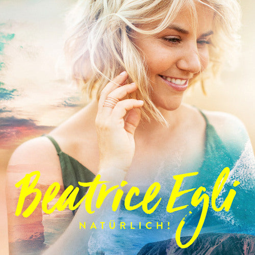 Beatrice Egli - Naturlich! (CD)