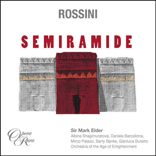 Gioachino Rossini - Semiramide (Orchestra of the Age of Enlightenment/Sir Mark Elder, Digipak CD)