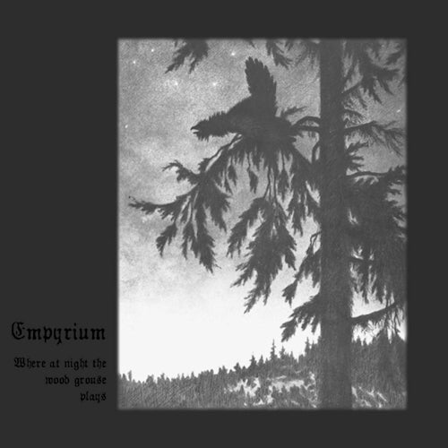 Empyrium - Where at night the wood grouse plays (.. Grouse Plays, Digipak CD)