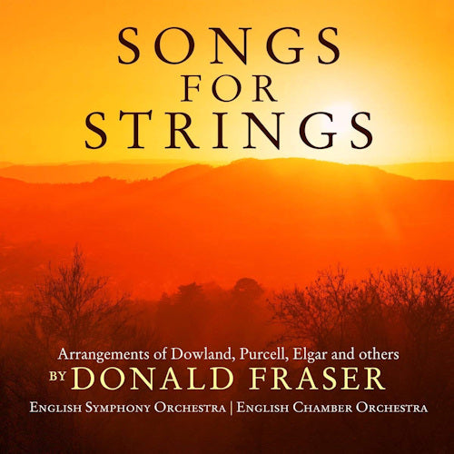 English Symphony Orchestra - Songs for strings (Donald Fraser CD)