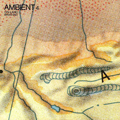 Brian Eno - Ambient 4: on land (LP)
