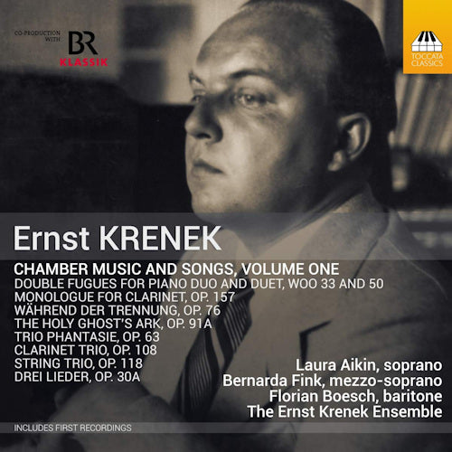 E. Krenek - Chamber music and songs, volume one (The Ernst Krenek Ensemble/Aikin/Fink/Boesch CD)
