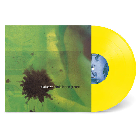 Eiafuawn - Birds in the ground (.. Ground / Bee Yellow Vinyl, Coloured Vinyl LP)