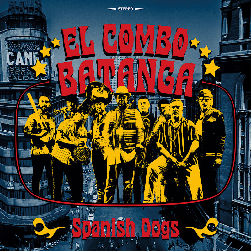 El Combo Batanga - Spanish dogs (LP)