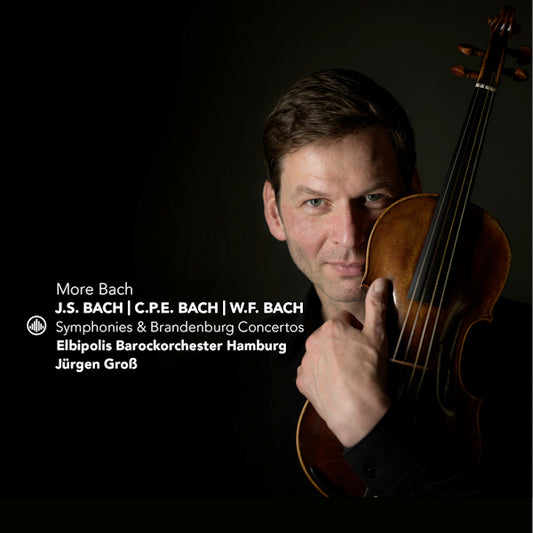 Elbipolis Barockorchester Hamburg / Jurgen Gross - More bach (Works By C.P.E. Bach/J.S. Bach/W.F. Bach CD)