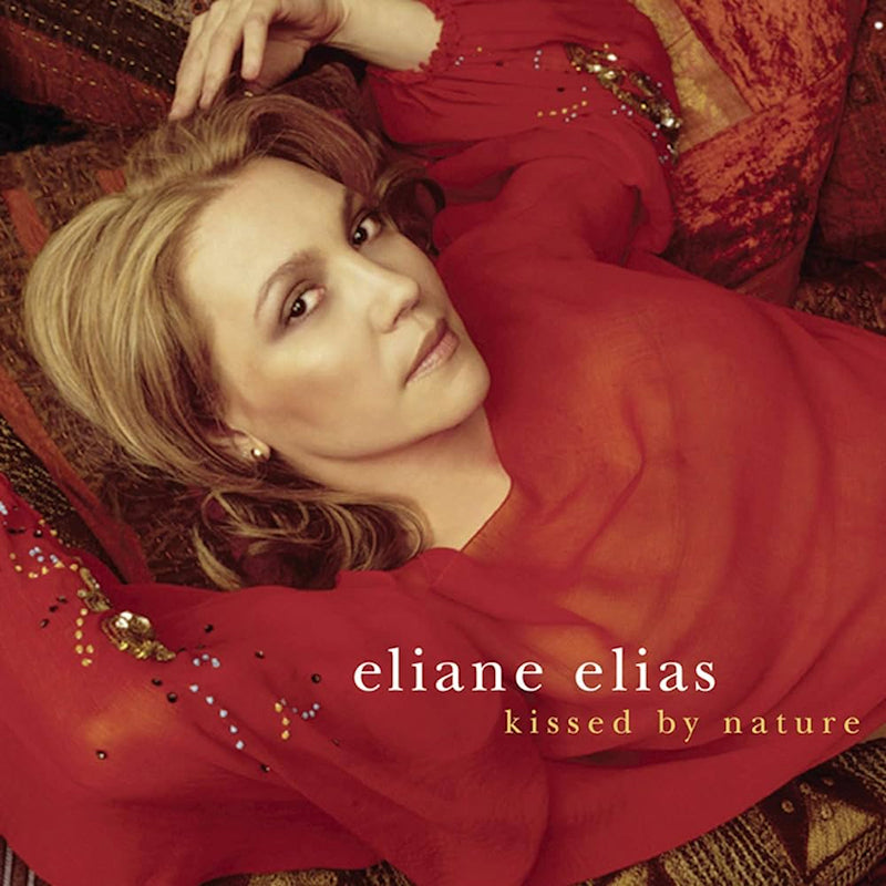 Eliane Elias - Kissed by nature (Japan Import CD)