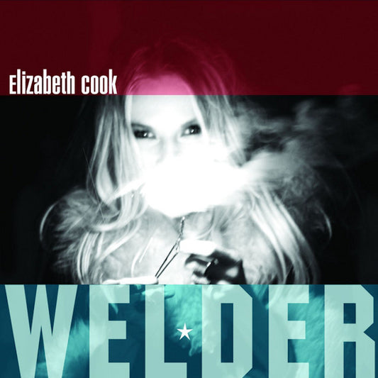Elizabeth Cook - Welder (CD)