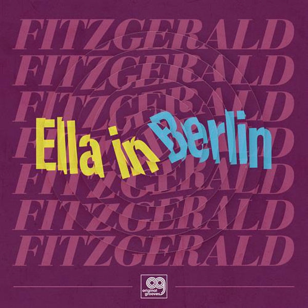 Fitzgerald, Ella - Ella in berlin: mack the knife / summertime - original grooves (6163748 12-inch maxi-single)
