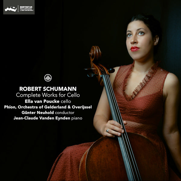 Ella van Poucke / Phion, Orchestra of Gelderland & Overijssel - Complete works for cello (Works By Robert Schumann CD)