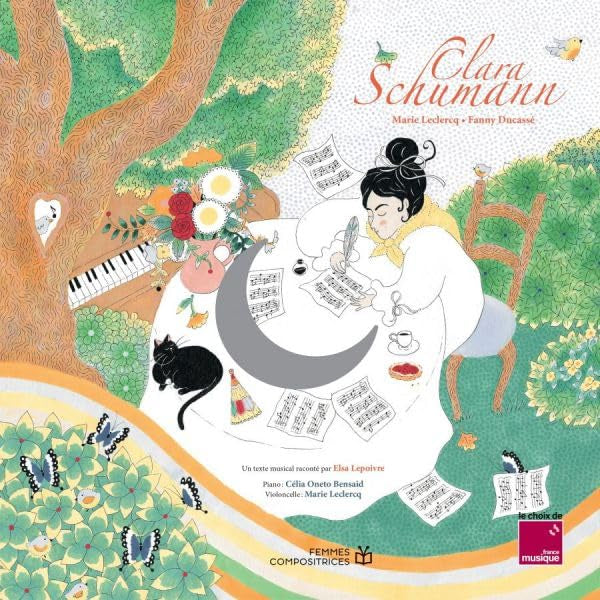 Elsa Lepoivre / Celia Oneto Bensaid / Marie Ledercq - Clara Schumann (CD)