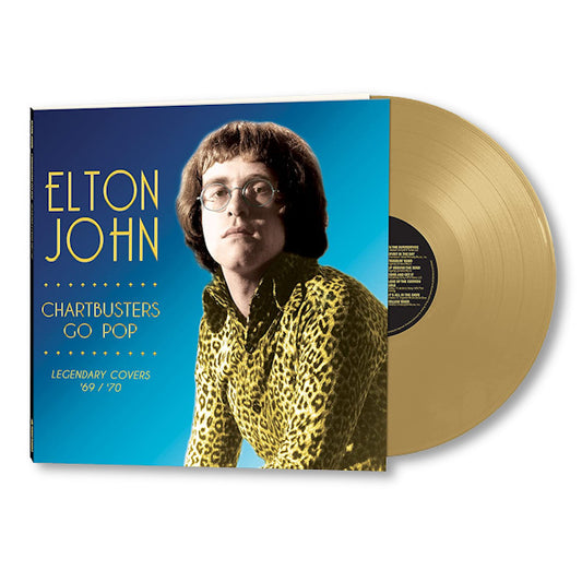 Elton John - Chartbusters go pop: legendary covers '69/'70 (.. Go Pop: Legendary Covers '69/'70 / Gold Vinyl, Gatefold Sleeve LP)