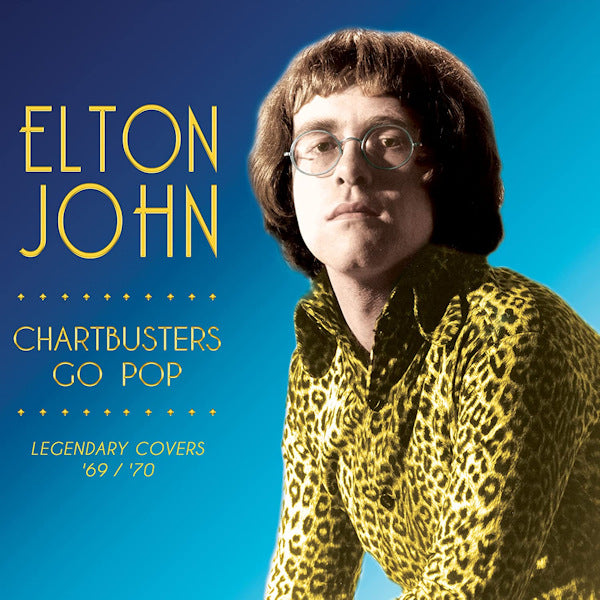 Elton John - Chartbusters go pop: legendary covers '69/'70 (.. Go Pop: Legendary Covers '69/'70 / Gold Vinyl, Gatefold Sleeve LP)