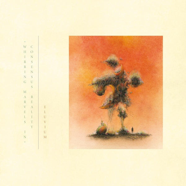 Eluvium - (Whirring Marvels In) Consensus Reality (.. Marvels In) Concensus Reality /Forrest Moss, Coloured Vinyl LP)