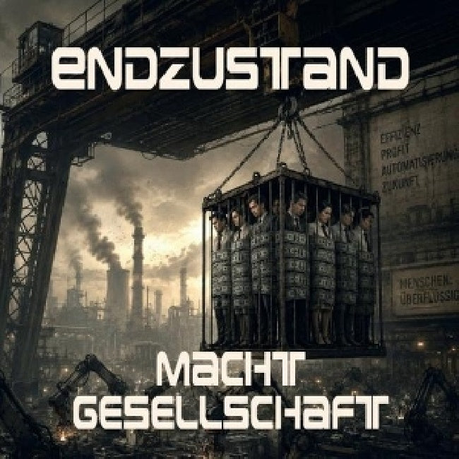 Endzustand - Macht gesellschaft (CD)