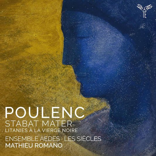 Ensemble Aedes Les Siecles / Mathieu Romano - Poulenc: stabat mater (.. Mater/Litanies a La Vierge Noire CD)