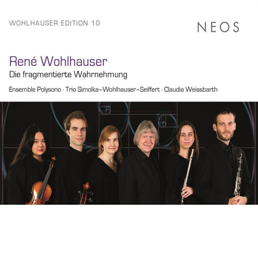 Ensemble Polysono / Trio Simolka-Wohlhauser-Seiffert / Claudia Weissbarth - Wohlhauser: Die Fragmentierte Wahrnehmung (CD)