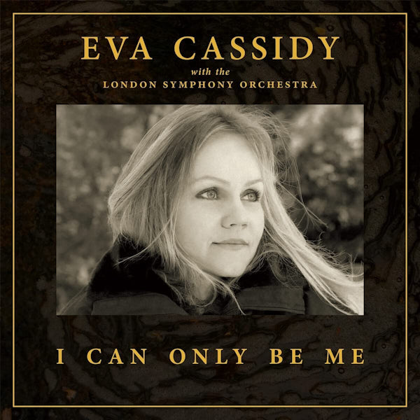 Eva Cassidy with the London Orchestra - I can only be me (Deluxe Edition, High Quality, 45 Rpm LP)