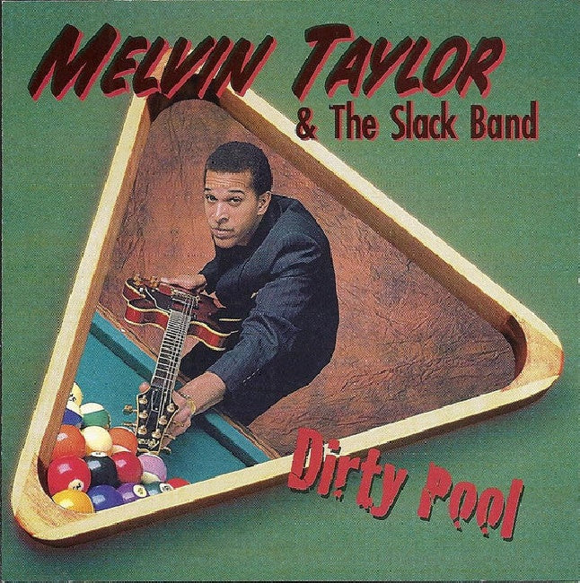 Taylor, Melvin & the Slack Band - Dirty pool (180gr., High Quality LP)