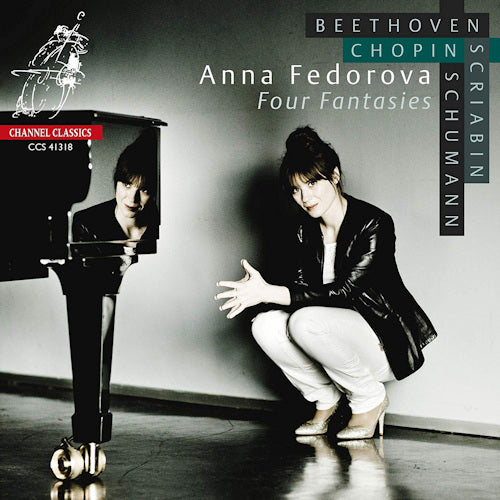 Anna Fedorova - Four fantasies (Works By Beethoven/Chopin/Schumann/Scriabin CD)