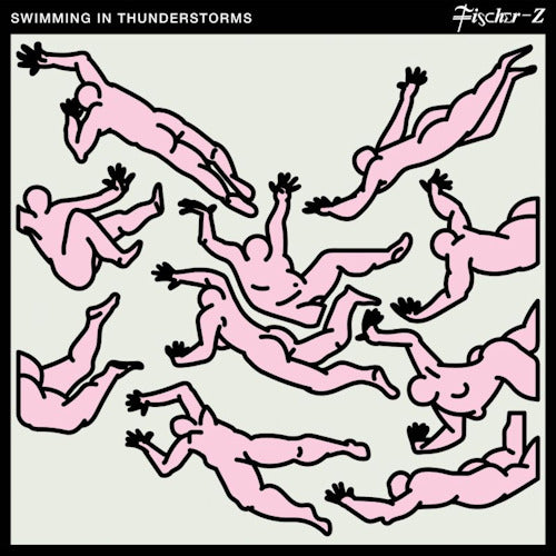 Fischer-z - Swimming in thunderstorms (.. Thunderstorms, Digipak CD)